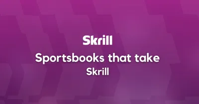 Sportsbooks That Take Skrill