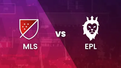 MLS vs EPL Comparison